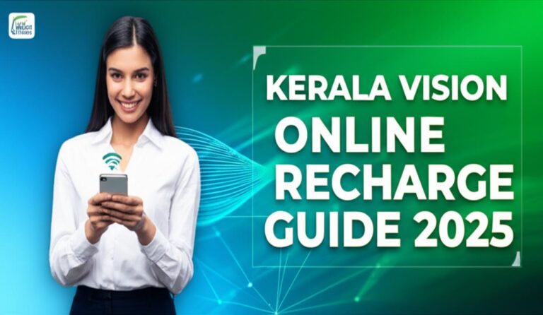 Kerala Vision Online Recharge: Easy Steps & Benefits for 2025