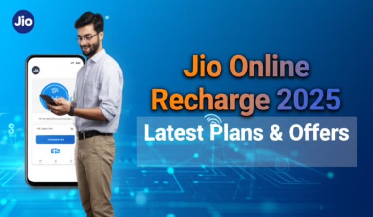 Jio Online Recharge 2025: Latest Plans, Offers & Easy Steps for Seamless Connectivity