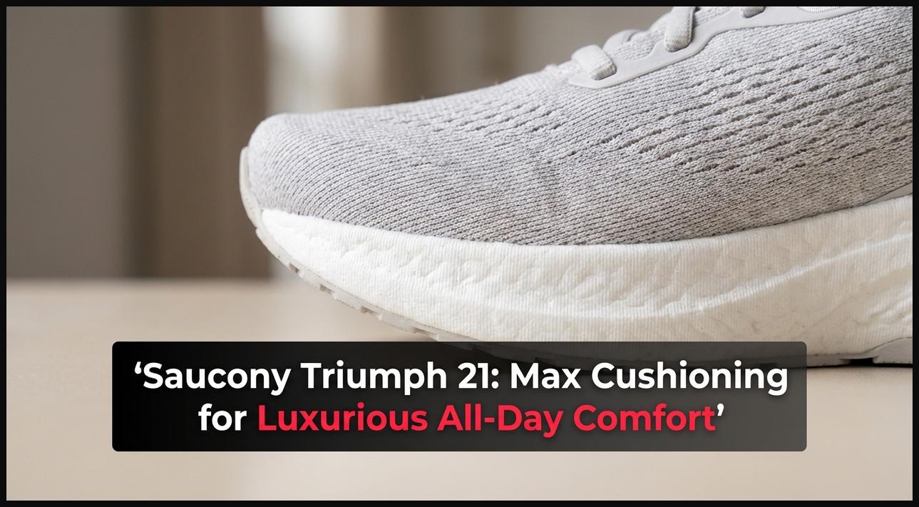 Saucony Triumph 21 style walking shoe highlighting plush knit upper and thick PWRRUN+ cushioning.